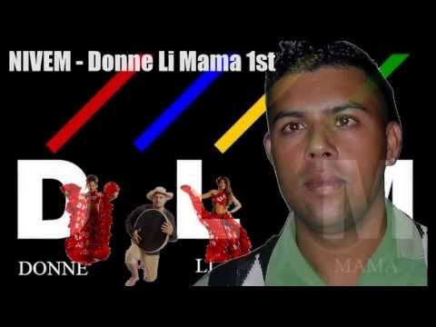 NIVEM - DONNE LI MAMA 1st /// NOUVEAU SON 2013