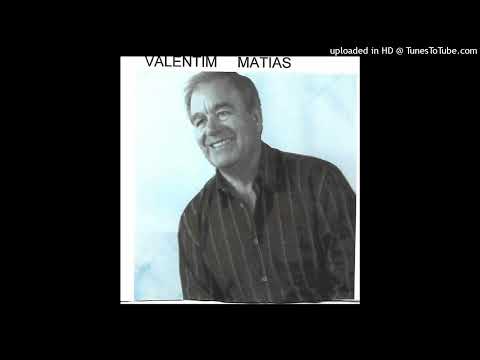 Valentim Matias-Meu Herói Tens De Voltar