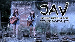 Download lagu JAV - Stand Here Alone (Cover by DwiTanty) mp3