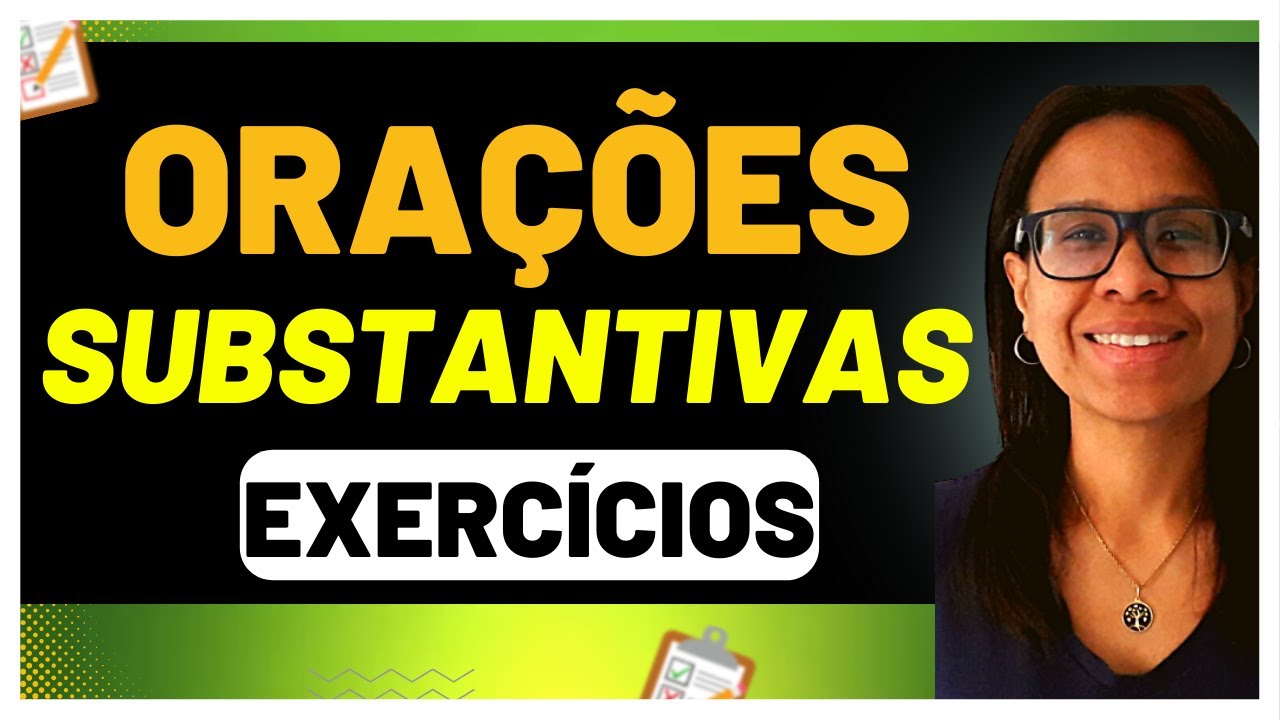 🚨EXERCÍCIOS de ORAÇÕES SUBORDINADAS SUBSTANTIVAS | PORTUGUÊS para CONCURSOS [Prof Eliane Vieira]