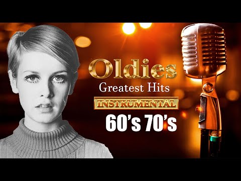 Golden Oldies Instrumental Great Hits For Guitar  - Oldies 60s 70s Music Playlist - Instrumental