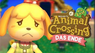 Das LETZTE mal Animal Crossing New Leaf