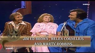 Jim Ed Brown , Helen Cornelius and Marty Robbins  (The Marty Robbins Show)