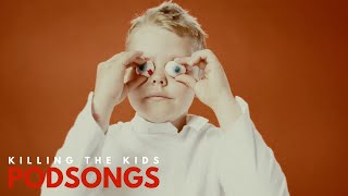 Killing the Kids Music Video