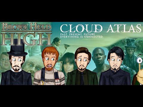 Cloud Atlas pt. 1 - Brows Held High