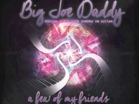 Big Joe Daddy - The Adventures of Swingin Dick