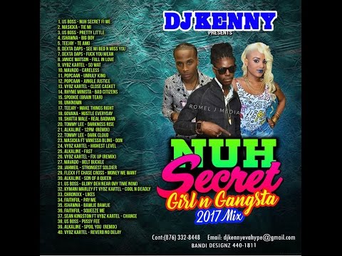 DJ KENNY NUH SECRET GIRL N GANGSTA  MIX  MAR 2017