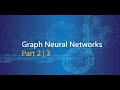 Understanding Graph Neural Networks | Part 2/3 - GNNs and it's Variants