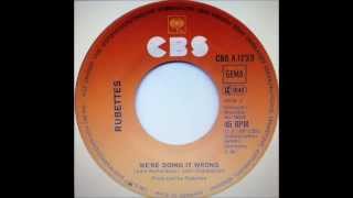 The Rubettes - We´re Doing It Wrong