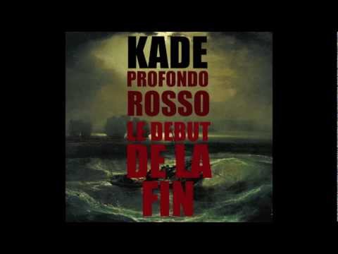 KADE/PROFONDO ROSSO - 