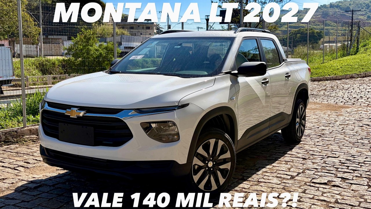 AVALIAÇÃO CHEVROLET MONTANA LT MT 2027 - MONTANA MANUAL VALE 140 MIL REAIS?!