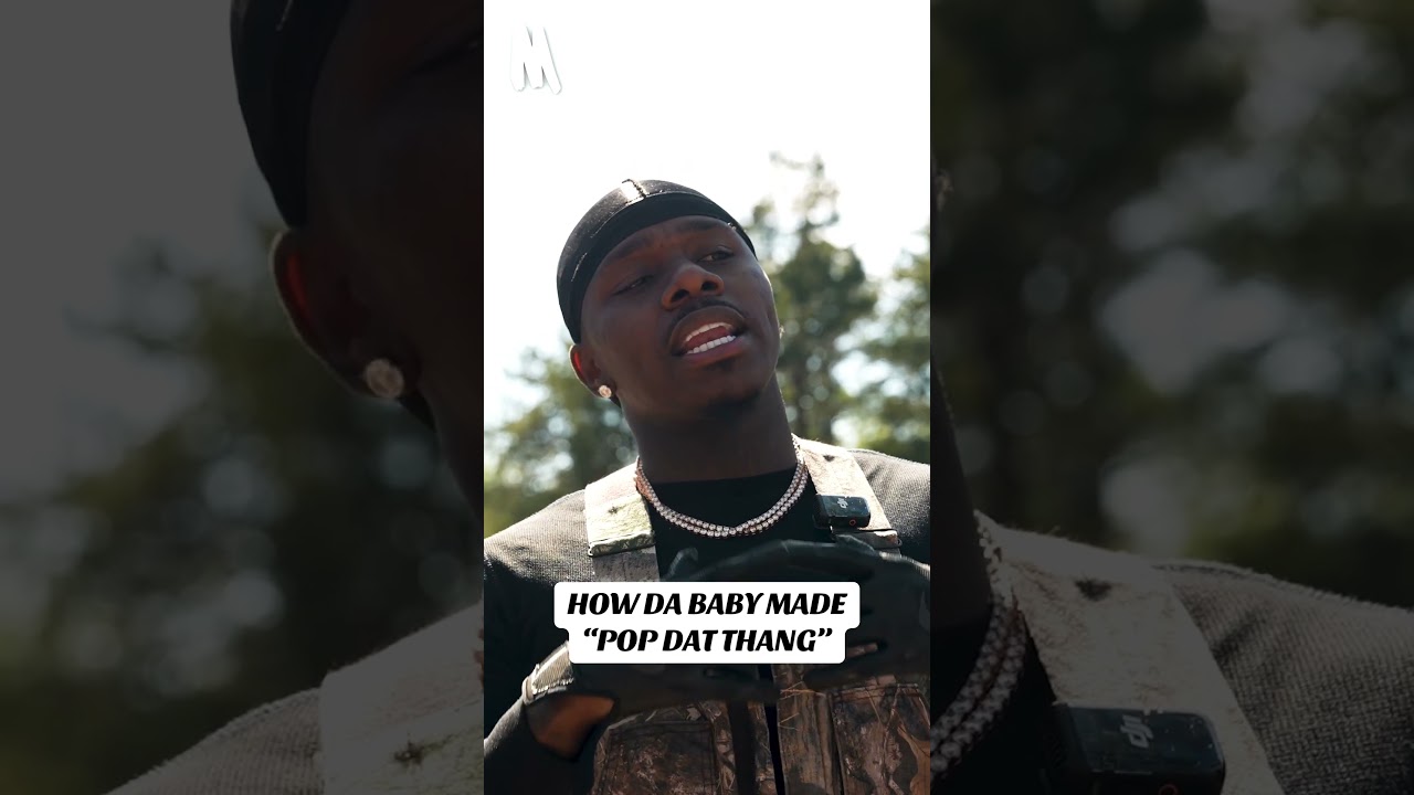 How did Da Baby make his smash hit “Pop Dat Thang”?
