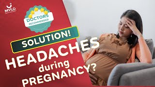 How To Get Rid Of Headache During Pregnancy? | How To Cure Headache In Pregnancy | Mylo Family