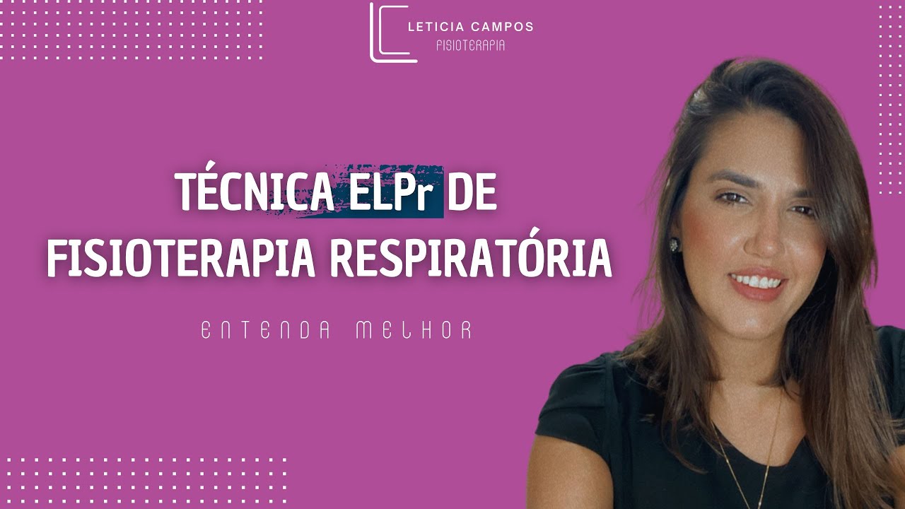 Técnica ELPr de fisioterapia respiratória.