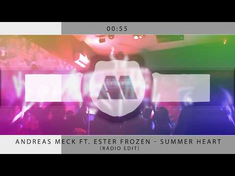 Andreas Meck ft  Ester Frozen   Summer Heart