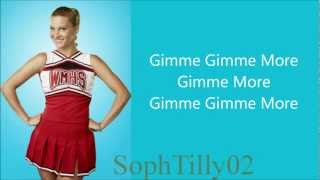 Glee - Gimme More (Lyrics)
