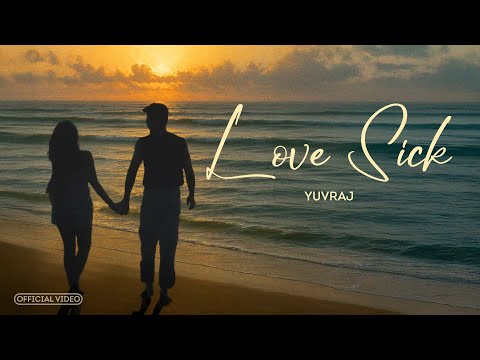 Love Sick (Official Video) Yuvraj | Karan Thabal | Shevv | Latest Punjabi Song 2025 