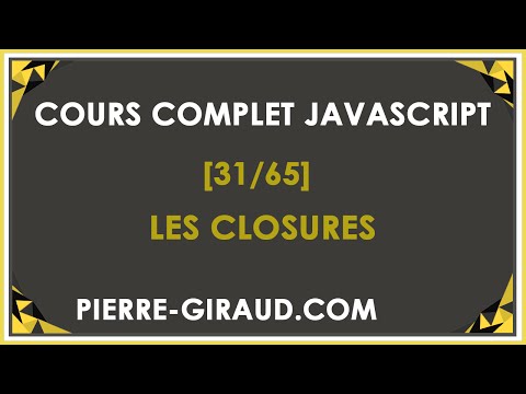 COURS COMPLET JAVASCRIPT 31 65 Les closures en JavaScript