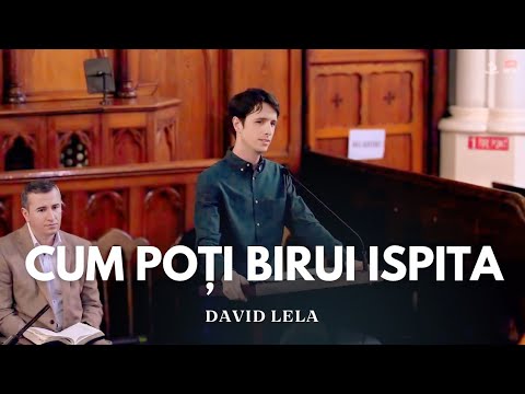 David Lela 》 🛑 Cum pot birui Ispita...
