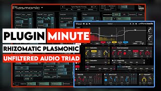 Video thumbnail for Rhizomatic Plasmonic & Unfiltered Audio Triad Multi-FX | The Plugin Minute | SYNTH ANATOMY by SYNTH ANATOMY