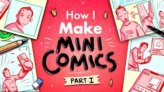 How I Make Mini Comics? (step by step) PART I