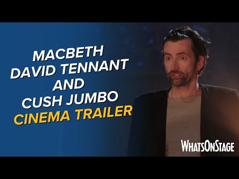 Macbeth with David Tennant and Cush Jumbo | Cinema clip