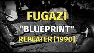 Fugazi - Blueprint [Letras en Inglés y Español / English and Spanish Lyrics]