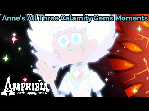 Anne's All Three Calamity Gems Moments | Amphibia (S3 EP18) [HD]
