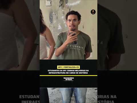 Estudantes da UFC cobram melhorias na infraestrutura no Curso de História