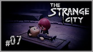 The Strange City Gameplay #07 - Da bis du ja [German/Deutsch]