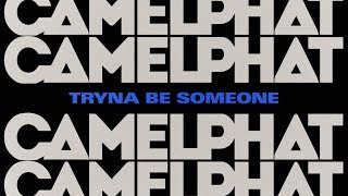 Musik-Video-Miniaturansicht zu Be Someone Songtext von CamelPhat