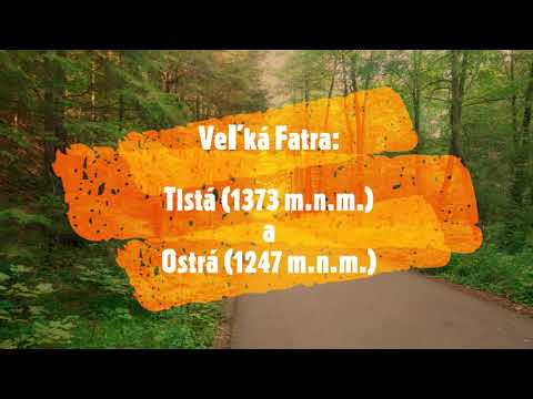 Turistika: Ostrá (1 247 m.n.m.) a Tlstá (1 373 m.n.m.)