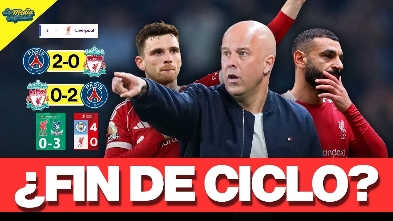 EL LIVERPOOL, ELIMINADO DE LA CHAMPIONS: ¿SE ACABÓ LA ERA ARNE SLOT?