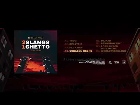 2 SLANGS 1 GHETTO - Natural Spittaz & Keith Dramn (Full Album)