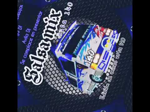 🚌 Salsa mix edición microbusera ruta 140🚌 Avila Dj el loco de las mezclas