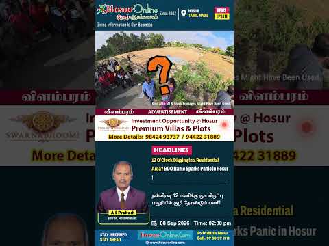 Midnight Digging Near Residential Area in Hosur Sparks Public Concern