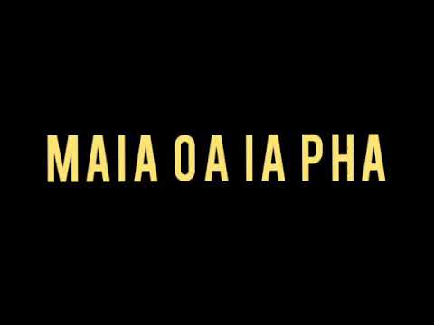 Maia oa ia Pha [Official Audio]