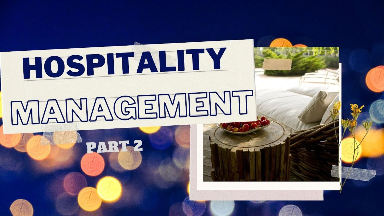 Home Science Class 12 | Hospitality Management | Unit 5 | CBSE 2020-21 | Part 2/3 | English