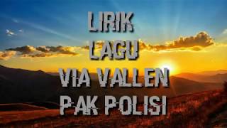 Download lagu LIRIK Lagu pak polisi via vallen mp3