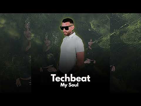 Techbeat - My Soul