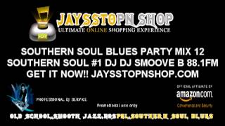 Urban Flava Southern Soul Blues Party Mix 12 southern soul juke joint