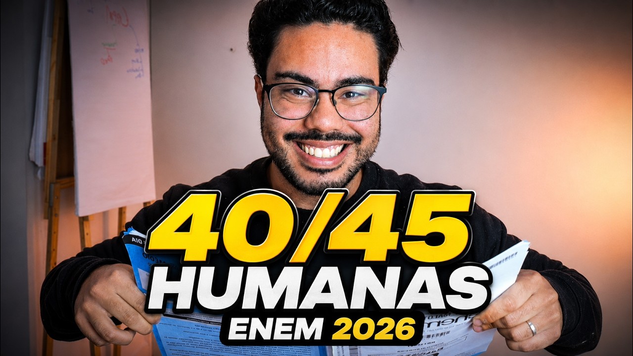 Mapa de ataque para +40 em Humanas no ENEM 2026