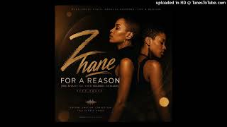 For a Reason (Mr Shane SA 1060 Sounds Remake)