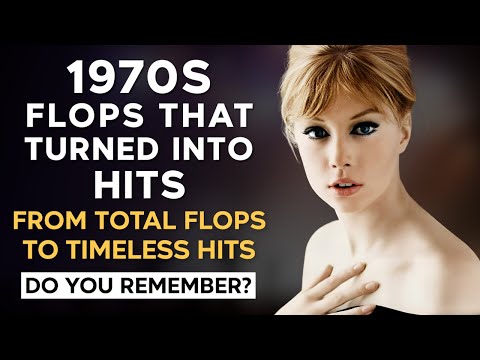 10 FLOP SONGS from the 70s That Turned Into HITS
