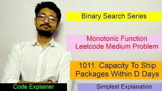 YouTube video '1011. Capacity To Ship Packages Within D Days | Binary Search Series | Leetcode Medium | LEETCODE'