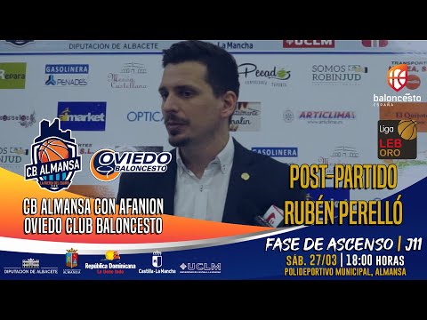 Post Partido Rubén Perelló - FAJ11 - CB Almansa con AFANION vs Oviedo CB