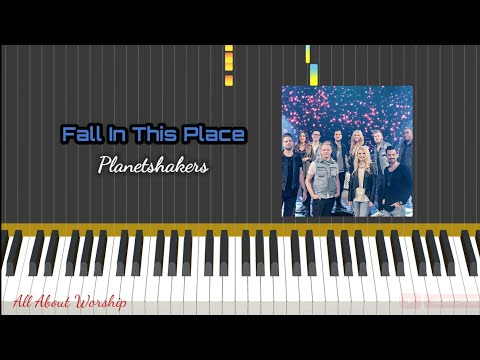 Fall in this place - Planetshakers