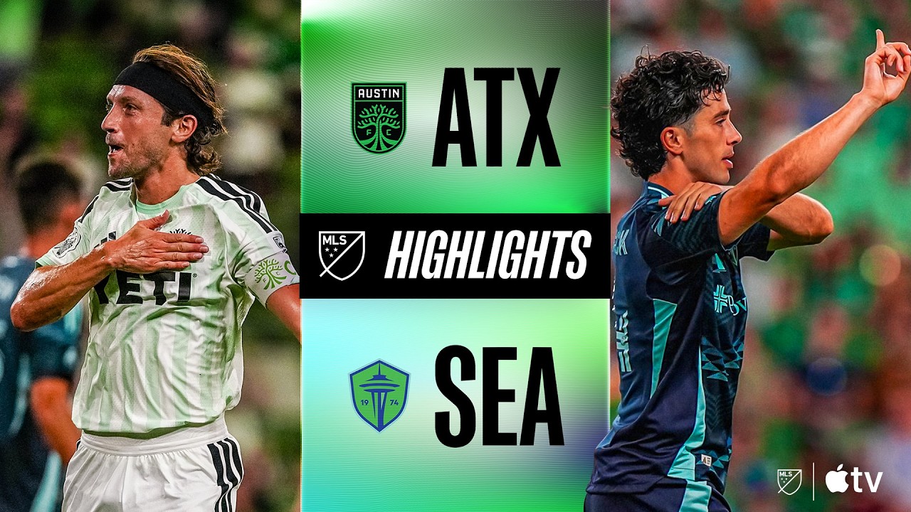 Austin FC vs Seattle Sounders