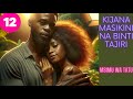 Kijana Masikini na Binti Tajiri Msimu wa 3 Part 12 (Madebe Lidai) #netflix #sadstory #lovestory