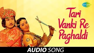 Tari Vanki Re Paghaldi Vir Mangda Walo  Asha Bhosl